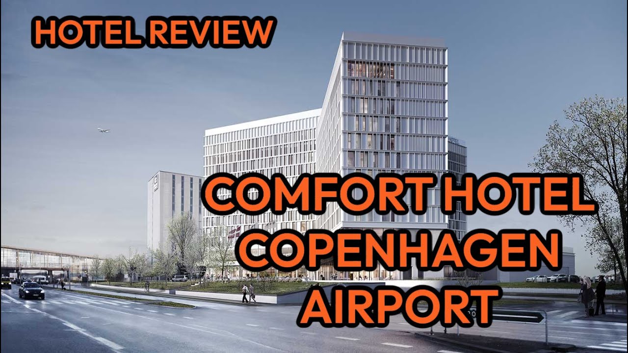 Hotel Review: Comfort Hotel Copenhagen Airport. Sept 16-17 2023