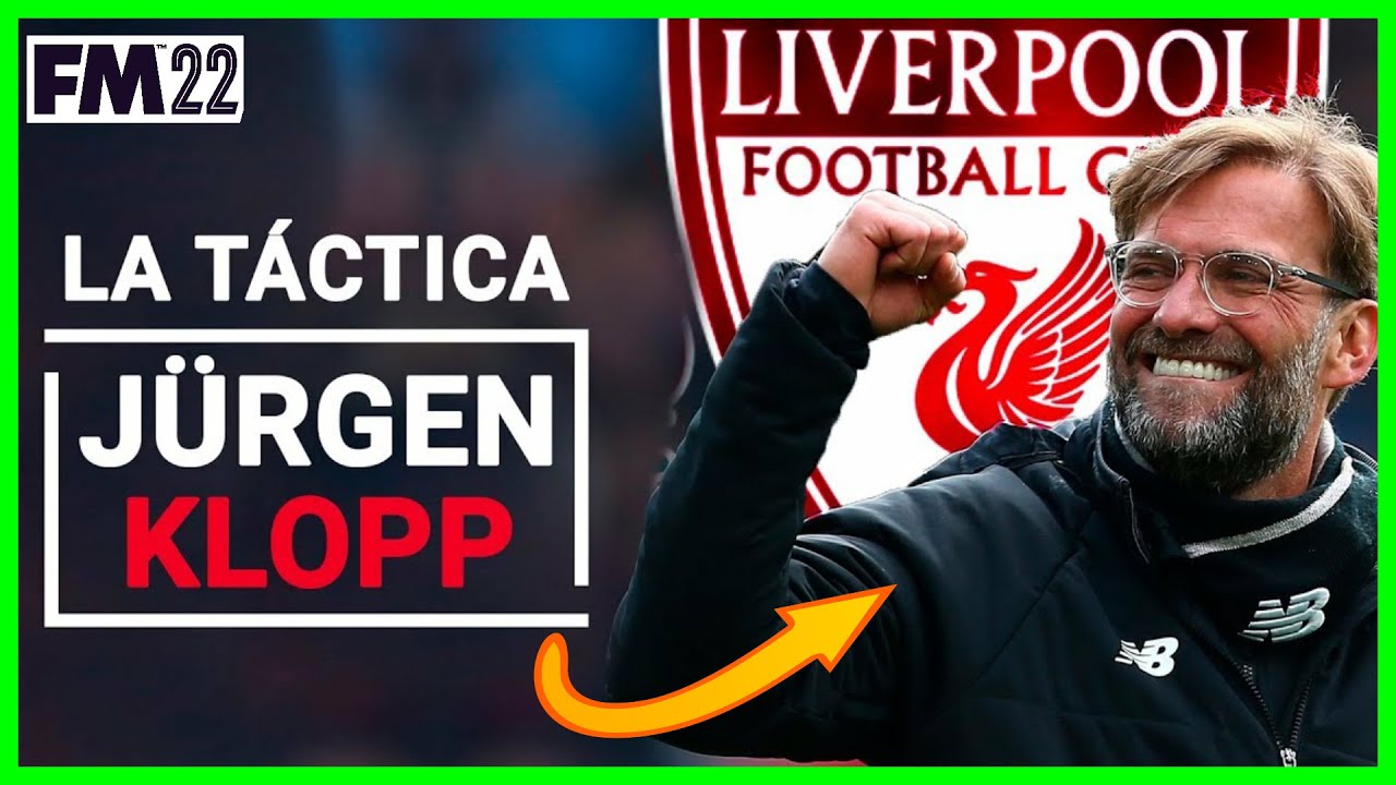 💥 EL 4-3-3 de KLOPP en el LIVERPOOL en FM22 | MEJOR TÁCTICA de FOOTBALL MANAGER 2022 en ESPAÑOL