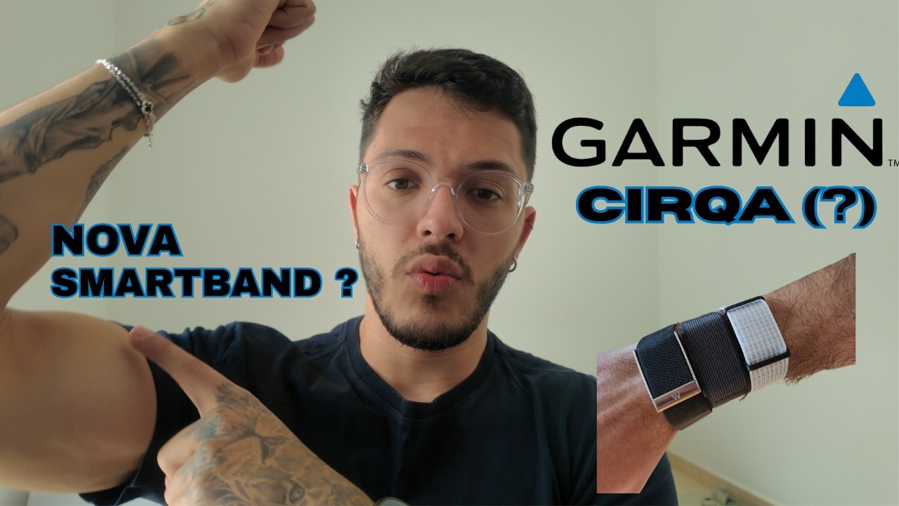 GARMIN CIRQA | Nova smartband da Garmin pra competir com o Whoop?