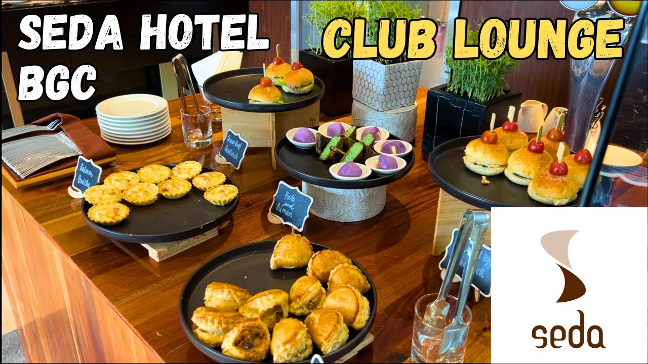 Seda Hotel BGC Staycation (Part 2) - Whole Day of Eating at the Club Lounge | Full Menu and Review