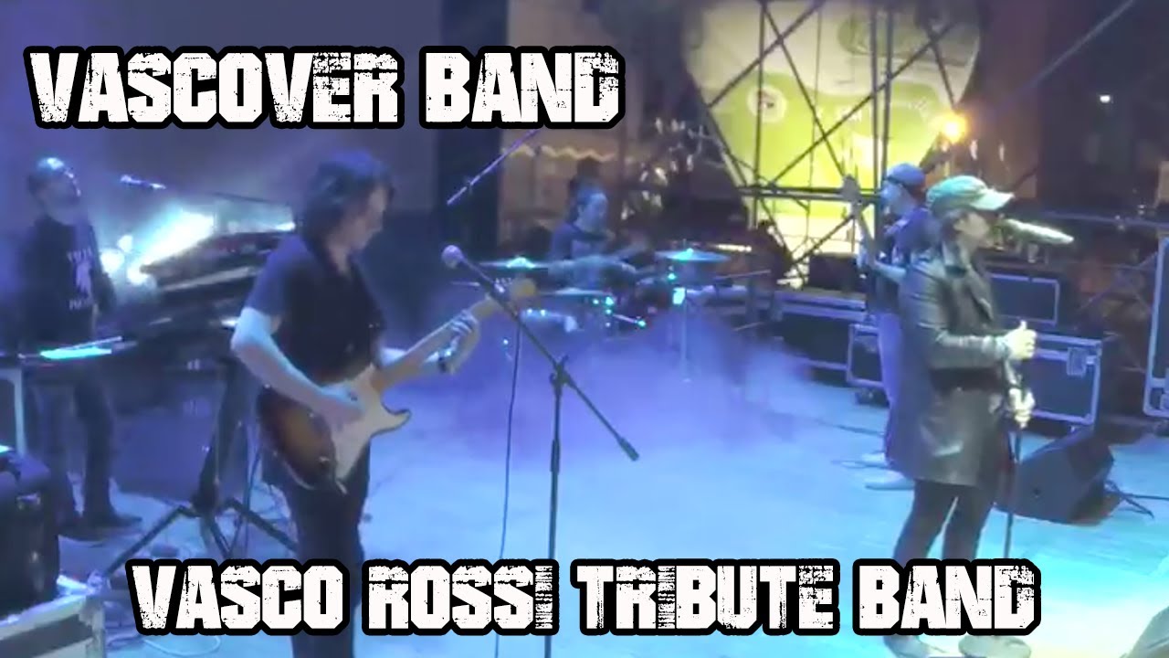 VASCOVer Band - Vasco Rossi Tribute Band