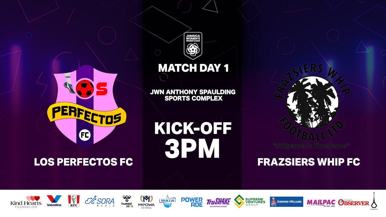 JA Women's Premier League | Match Day 1 | Los Perfectos vs Frazsiers Whip FC | Kick Off 3:00 PM