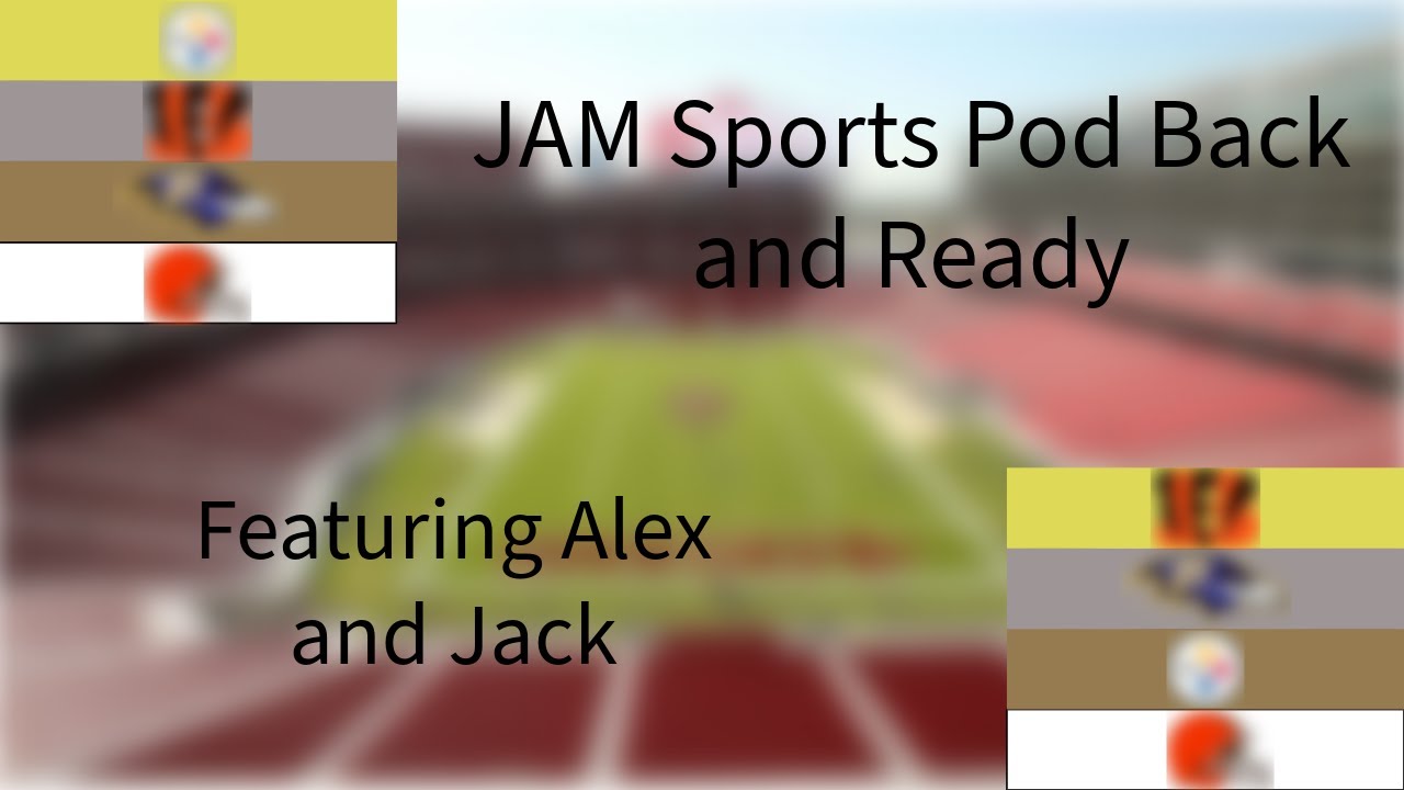 Catching Up On Sports- JAMSports Podcast
