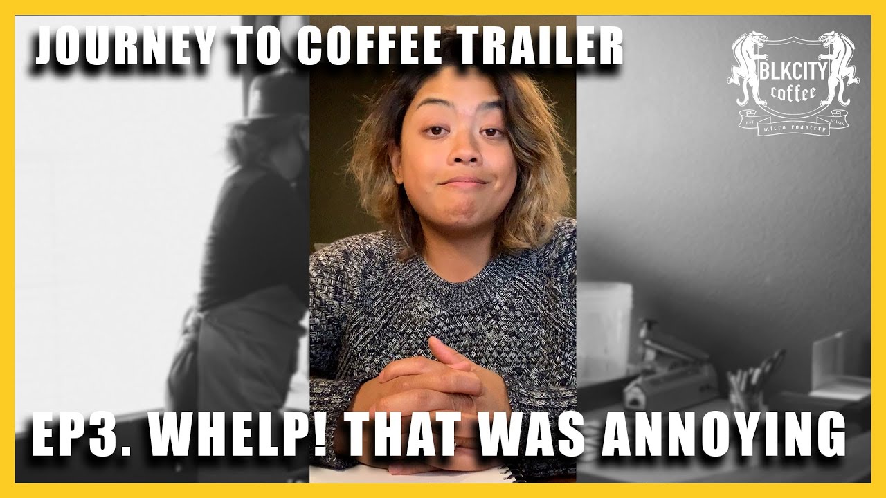 EP.3 - Whelp! that was a letdown -  journey to Blkcity coffee trailer