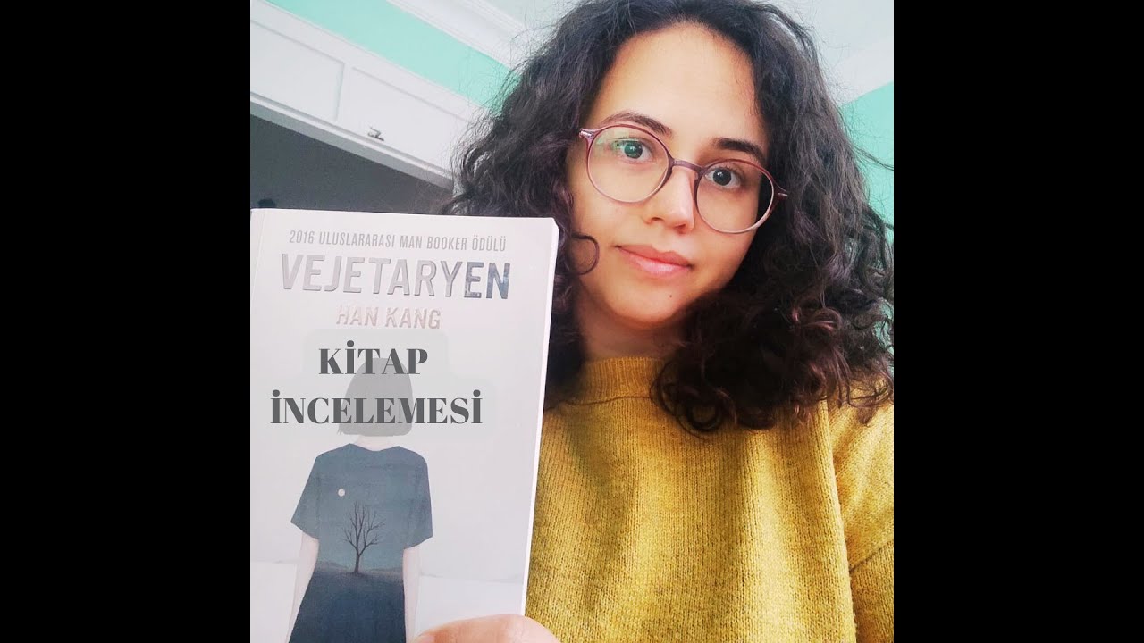 Vejetaryen Kitap İncelemesi (Spoiler İçerir)
