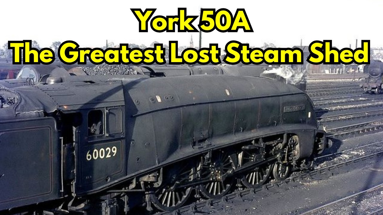 York 50A - The Greatest Lost Steam Depot in Britain #york #50A #depot #railway #steam