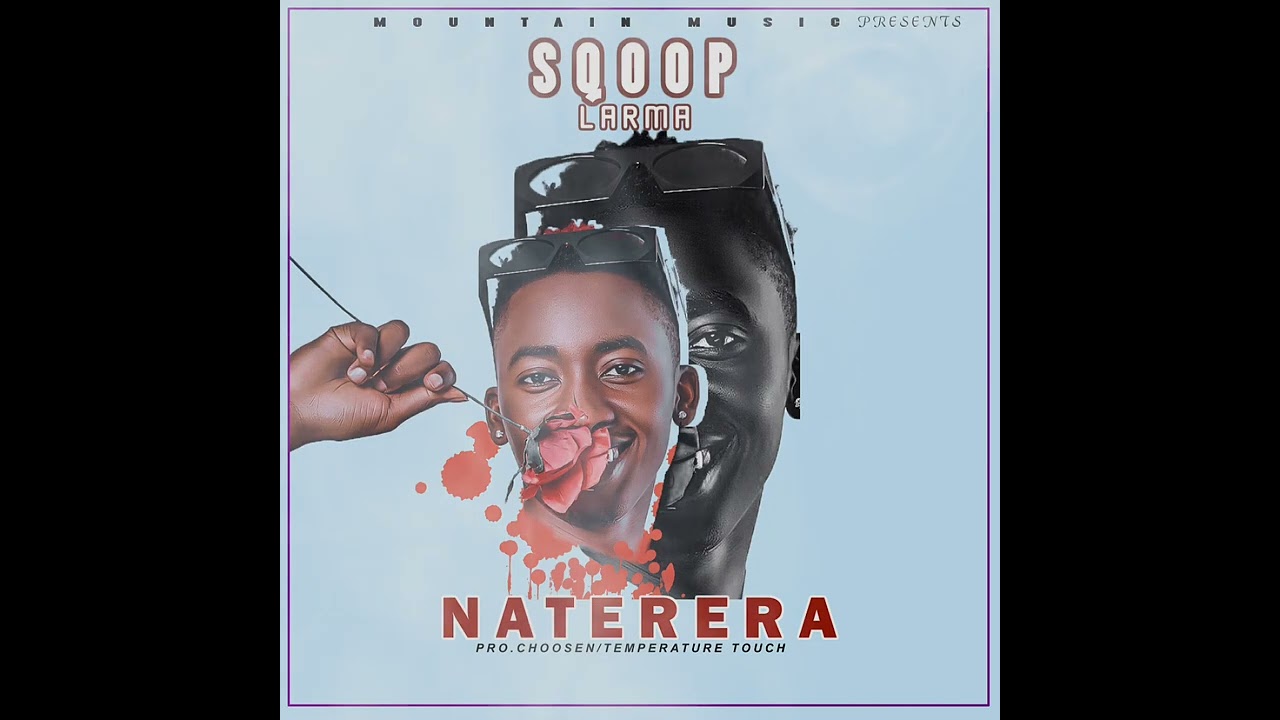 NATERERA  -SQOOP LARMA (AUDIO)