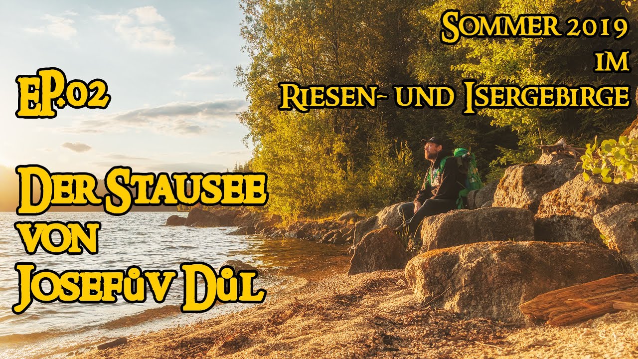 Der Stausee von Josefův Důl - Ep.02 Riesen- und Isergebirge 2019