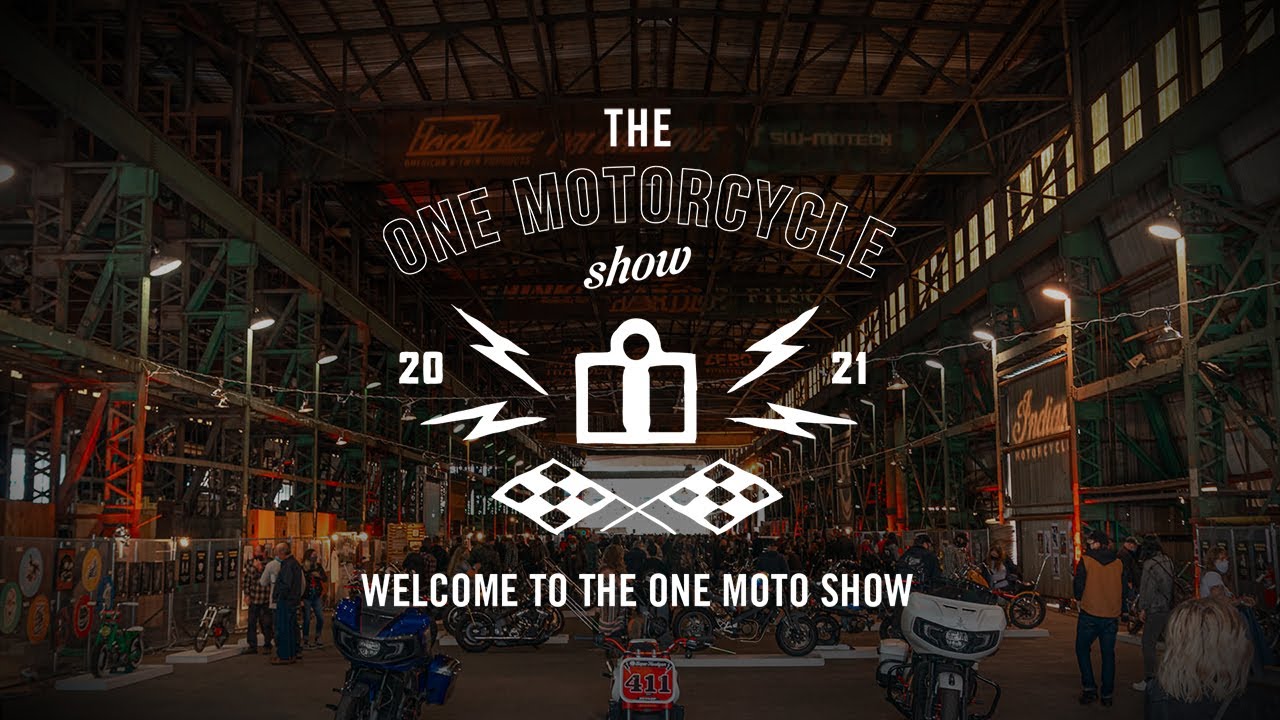 Welcome to The One Moto Show 2021