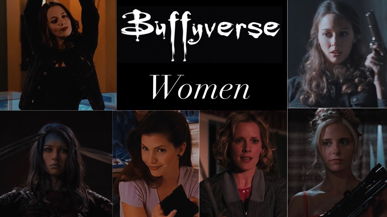 Buffyverse women - WOMAN