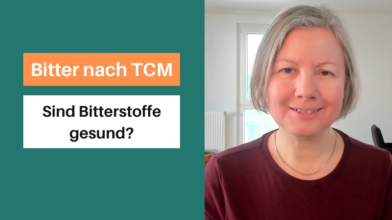 Sind Bitterstoffe gesund? Die Wirkung des bitteren Geschmacks nach TCM