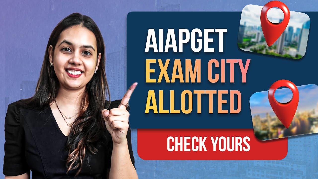 Your AIAPGET Exam Center is OUT! ✔️ Check Fast | AIAPGET | AIAPGET NEWS