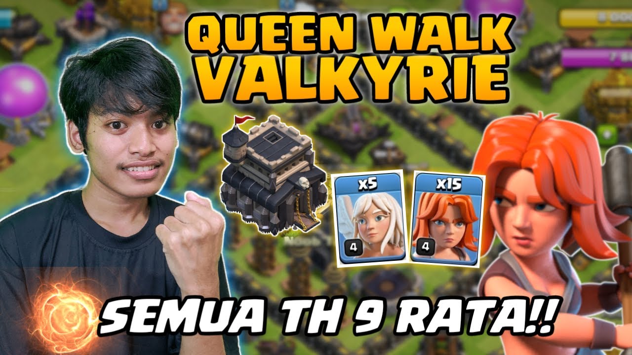 KELAZZ! Quenn Walk Valkyrie Strategi WAR TH 9 - Clash Of Clans Indonesia
