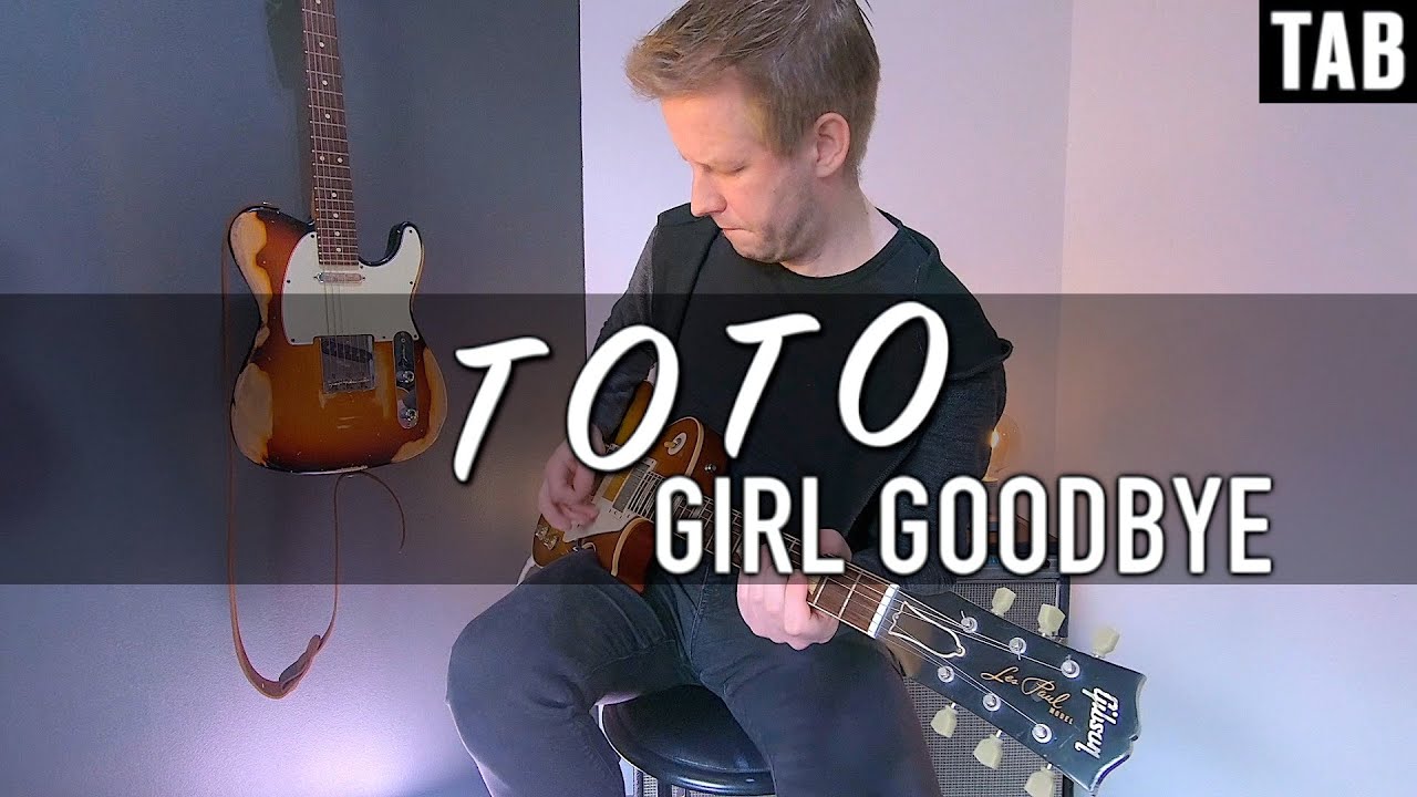 Toto - Girl Goodbye | Guitar Cover - 