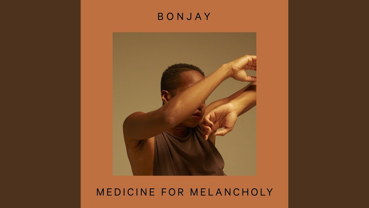 Medicine for Melancholy