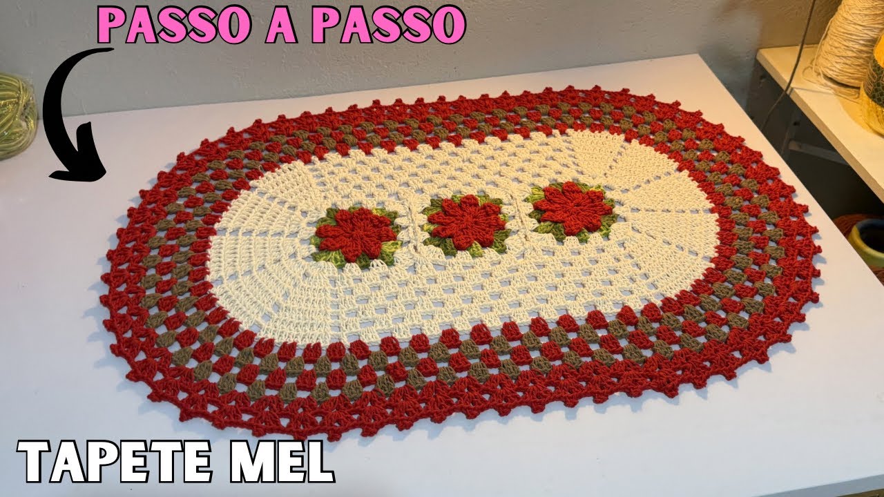 TAPETE MEL /passo a passo 