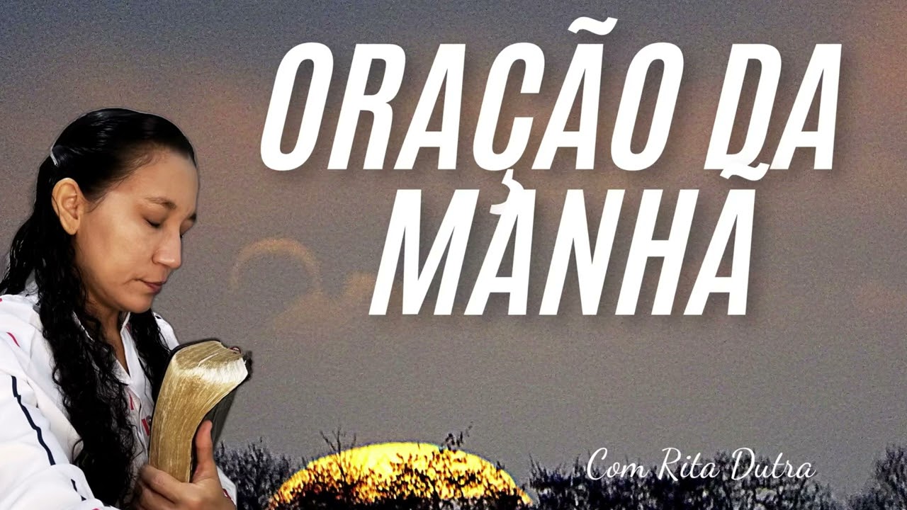 ORAÇÃO DO DIA 22/01/26 COM RITA DUTRA