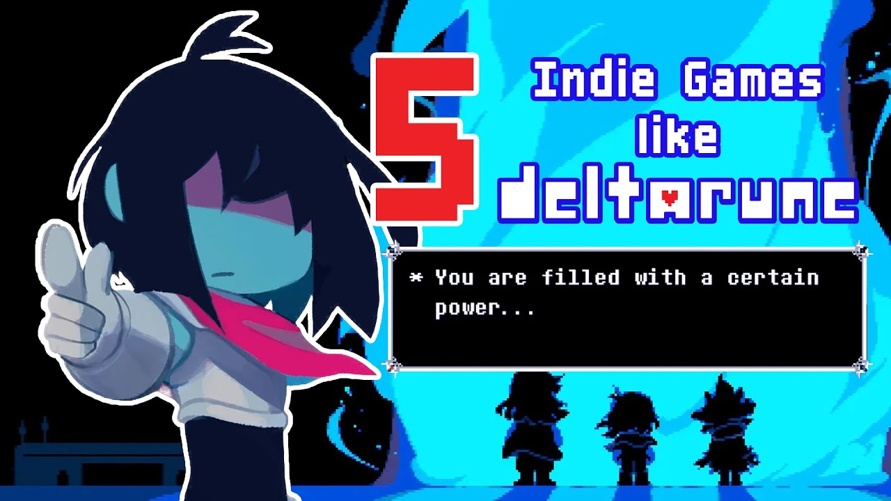 5 Deltarune-like Indie Games... Filled with POWER!