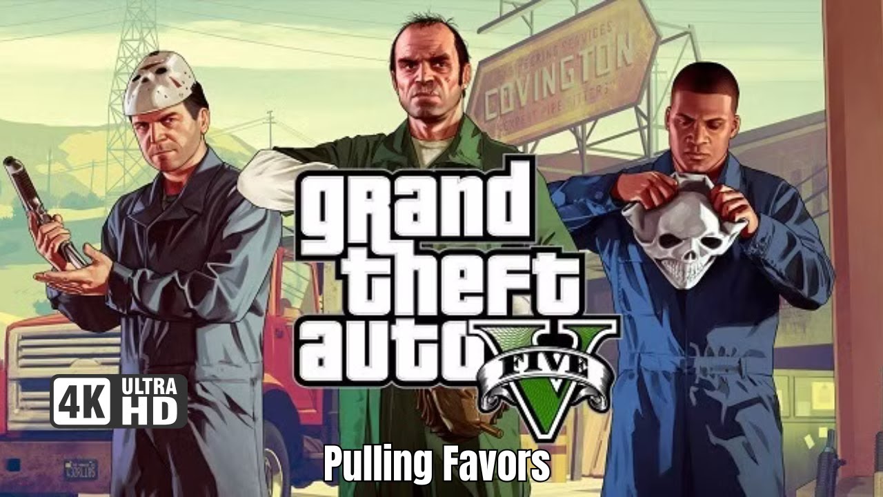 Grand Theft Auto V. Pulling Favors