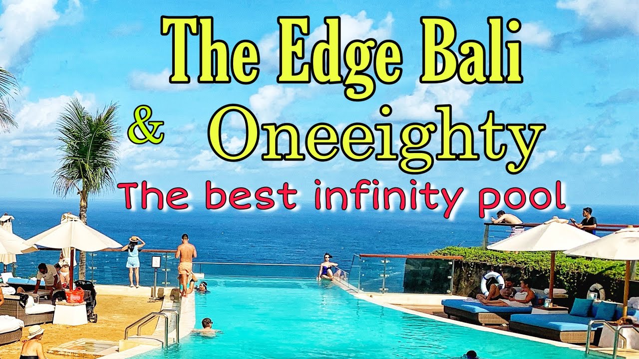 HOTEL TOUR | THE EDGE BALI