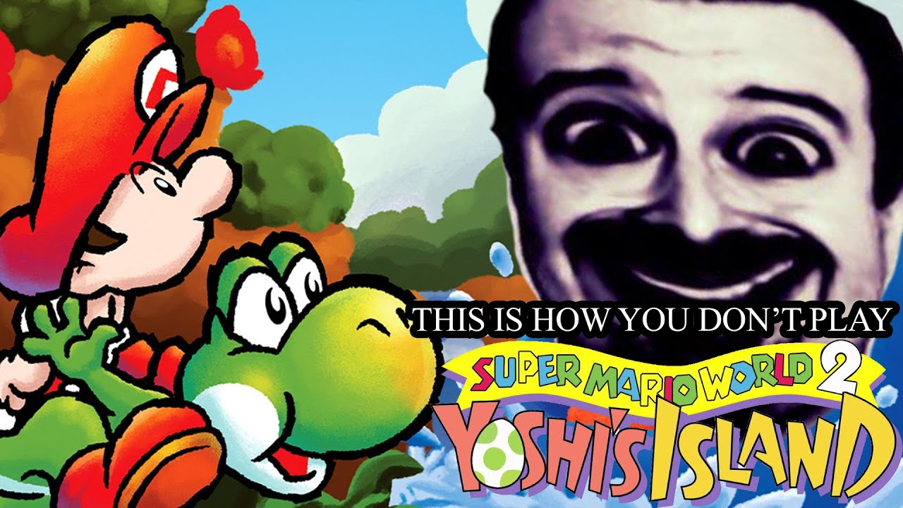 This Is How You DON'T Play Yoshi's Island (0utsyder Edition)