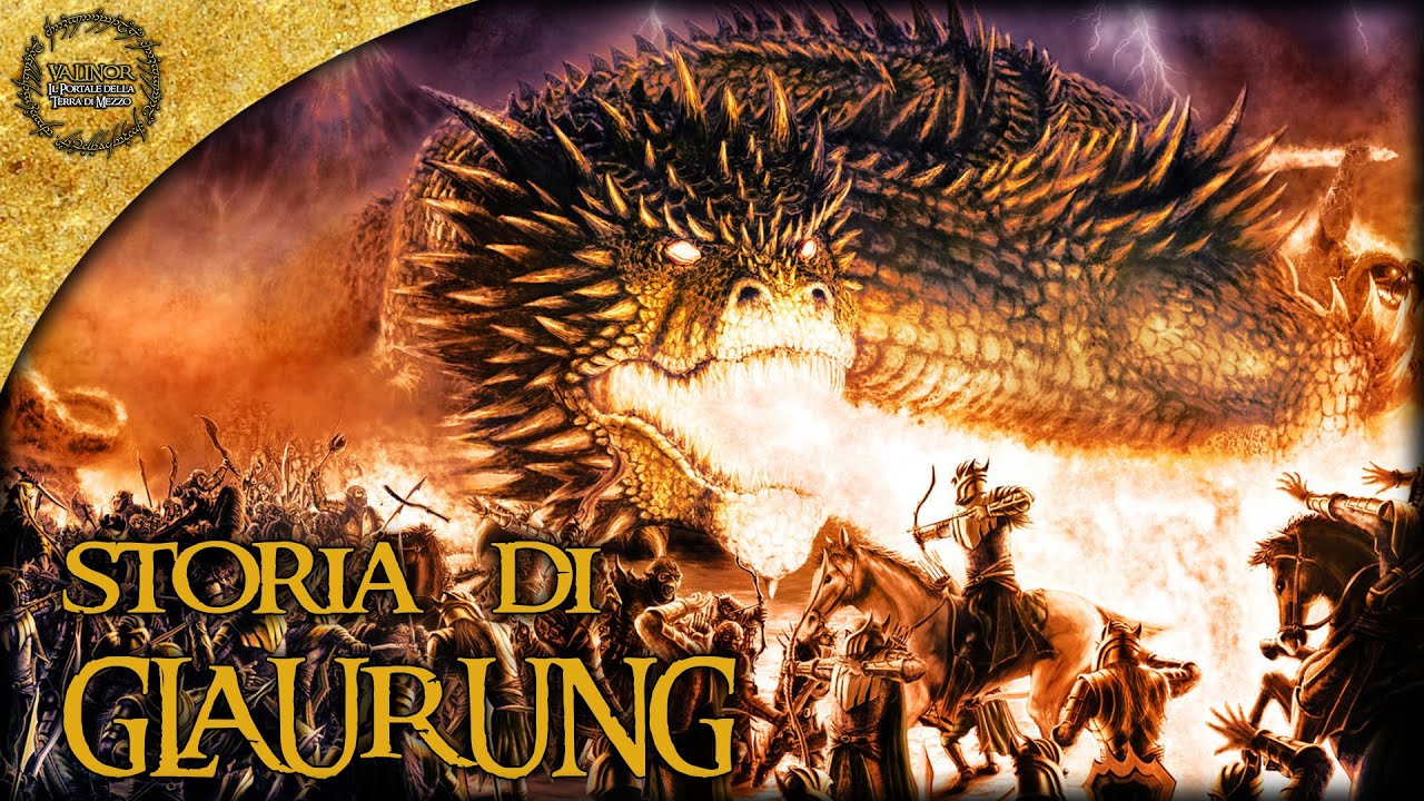 La Storia di GLAURUNG, il Padre dei Draghi