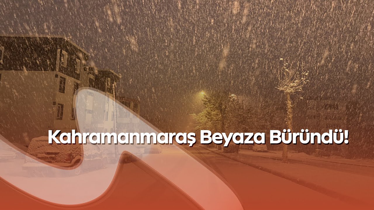 Kahramanmaraş Beyaza B&uuml;r&uuml;nd&uuml;! Kar Yağışı Kartpostallık G&ouml;r&uuml;nt&uuml;ler Oluşturdu