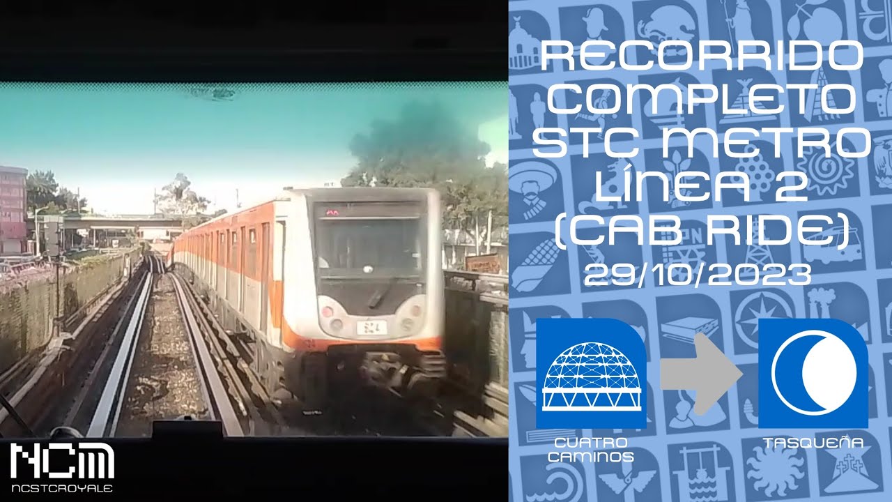 Recorrido Completo Metro Línea 2 [Cab Ride] (Cuatro Caminos - Tasqueña)
