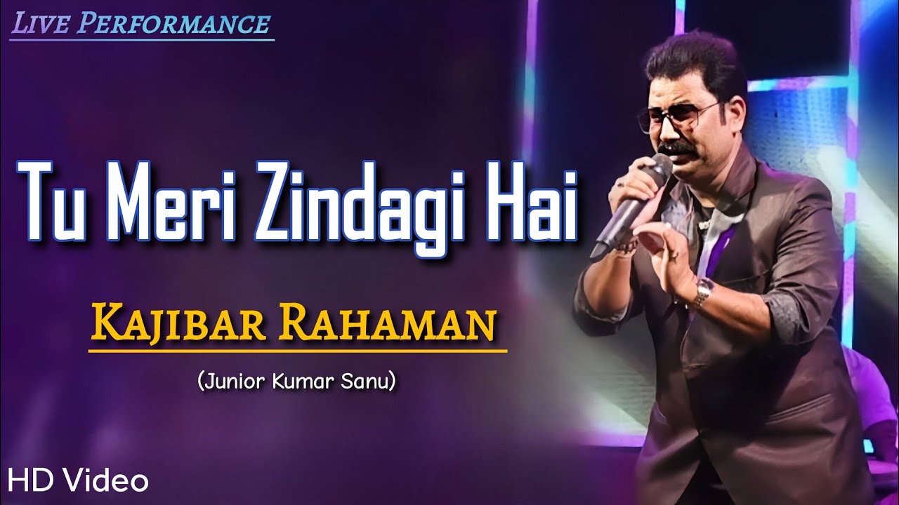 Tu Meri Zindagi Hai Live Performance By Kajibar Rahaman | Aashiqui | Kumar Sanu, Anuradha Paudwal