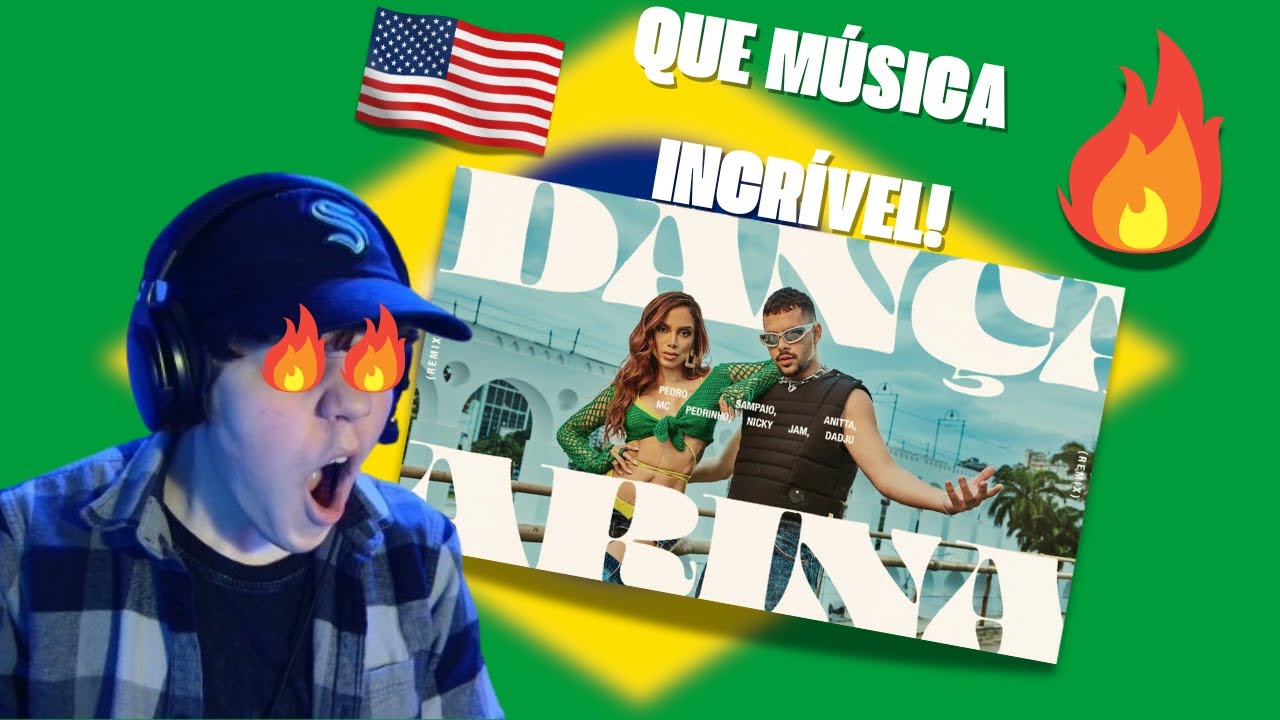 GRINGO REACTS to DANÇARINA (Remix) - PEDRO SAMPAIO, Anitta, Nicky Jam, Dadju, MC Pedrinho!