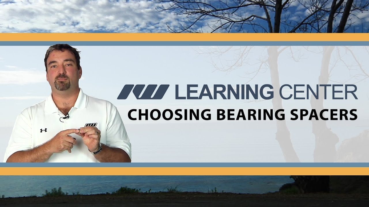 How to Choose the Right Bearing Spacers