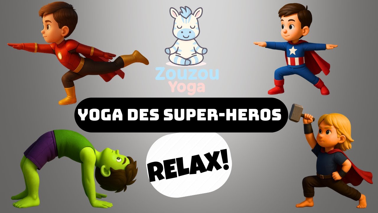 Yoga enfant : imite les super h&eacute;ros 🦸 I Yoga Fun I Postures amusantes