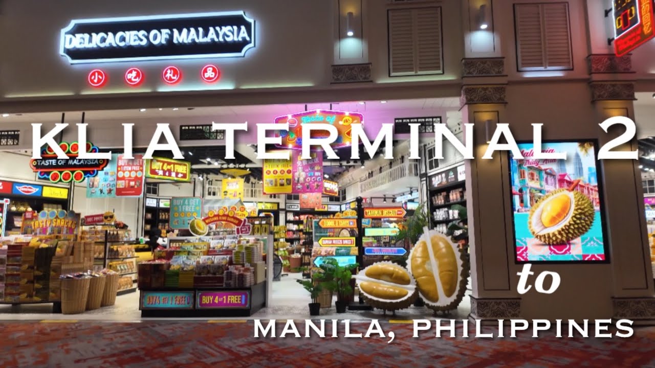 KLIA 2 to Manila, Philippines