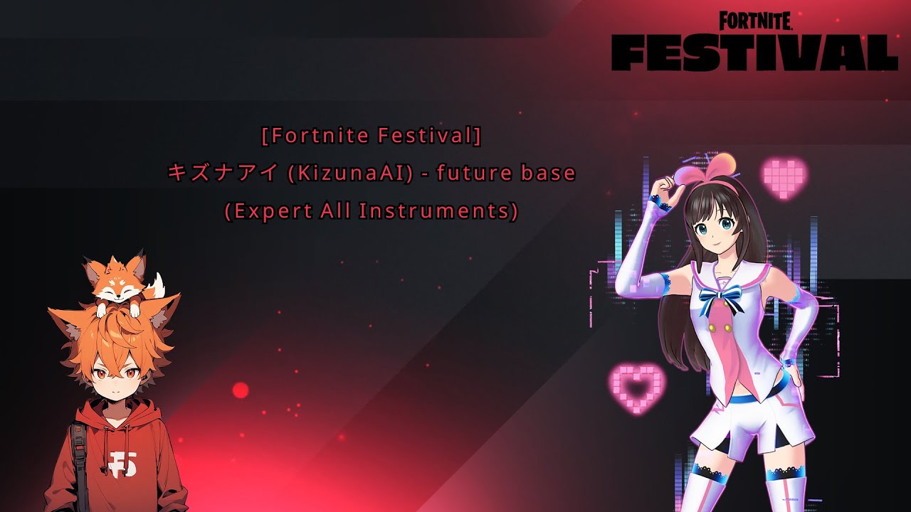 [Fortnite Festival] キズナアイ (KizunaAI) - future base (Expert All Instruments)