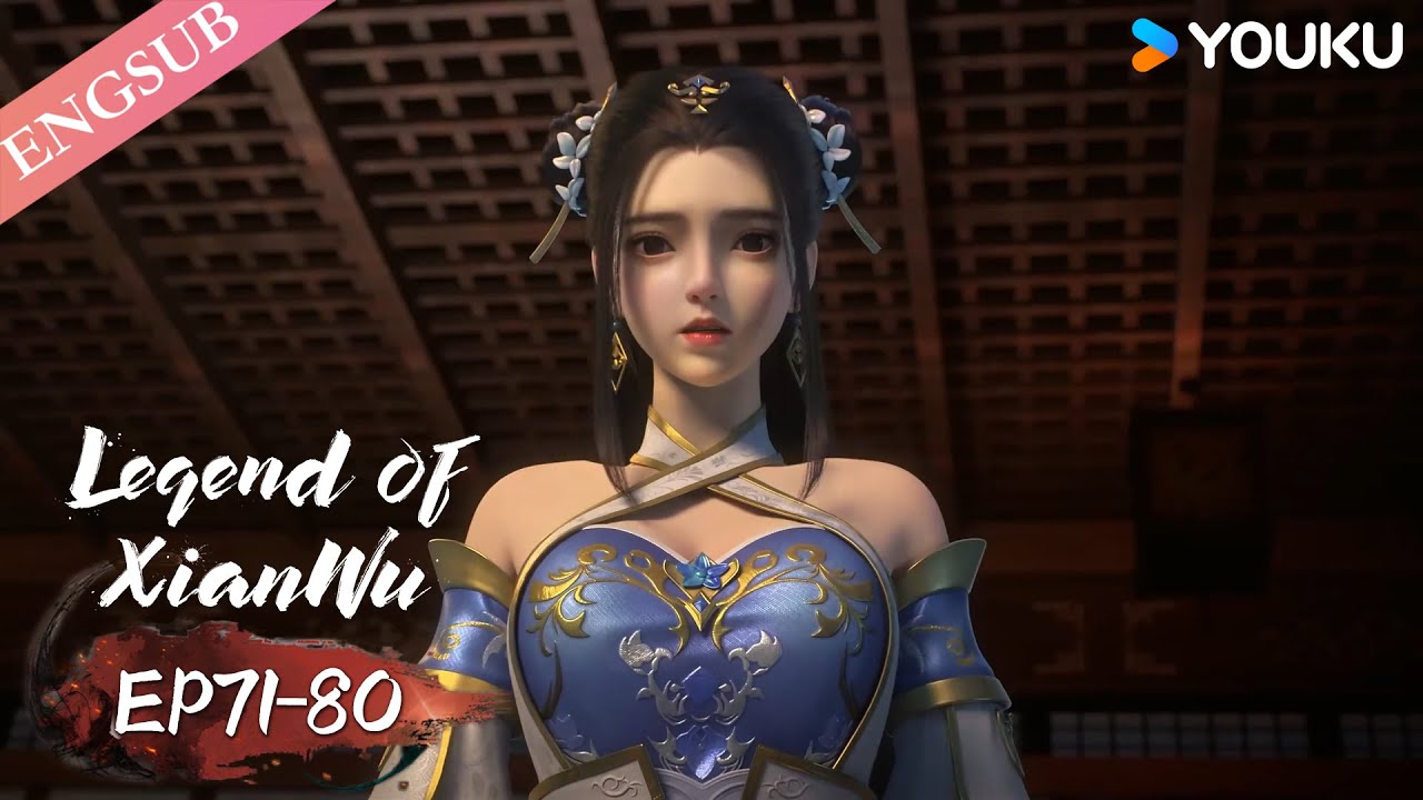 【Legend of Xianwu】EP71-80 | Chinese Fantasy Anime | YOUKU ANIMATION