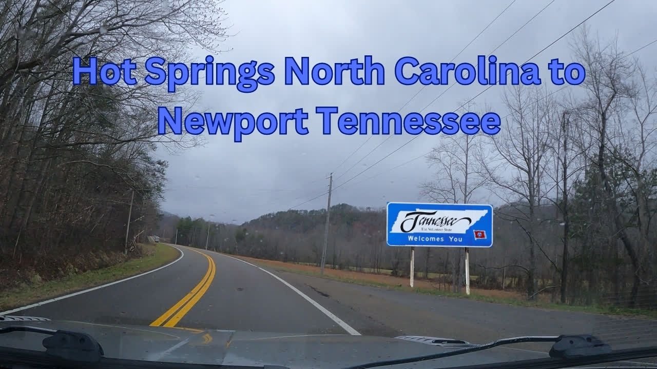 Hot Springs North Carolina to Newport Tennessee