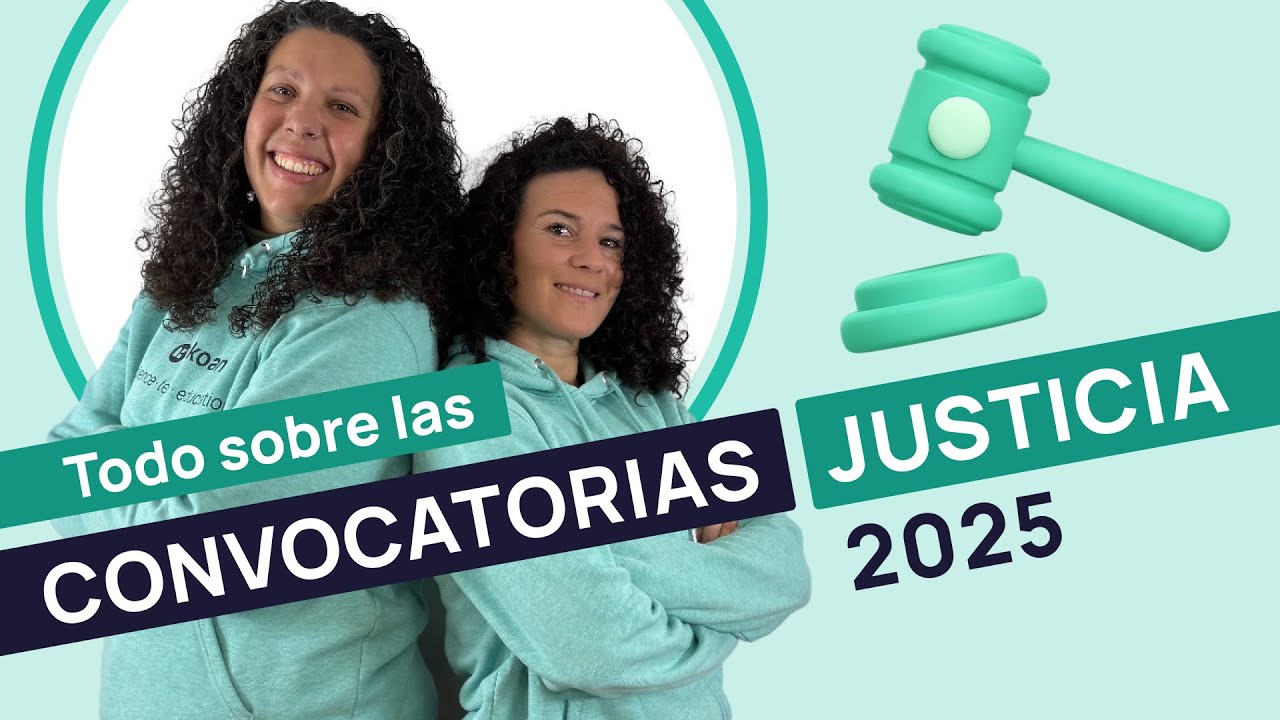 Resuelve tus dudas: Convocatoria de Justicia 2025