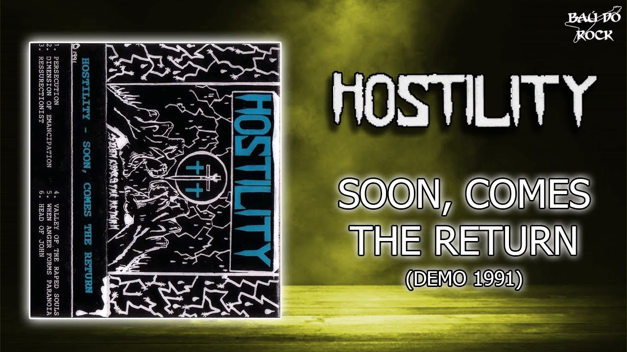 Hostility  - Soon, Comes the Return (Demo 1991)