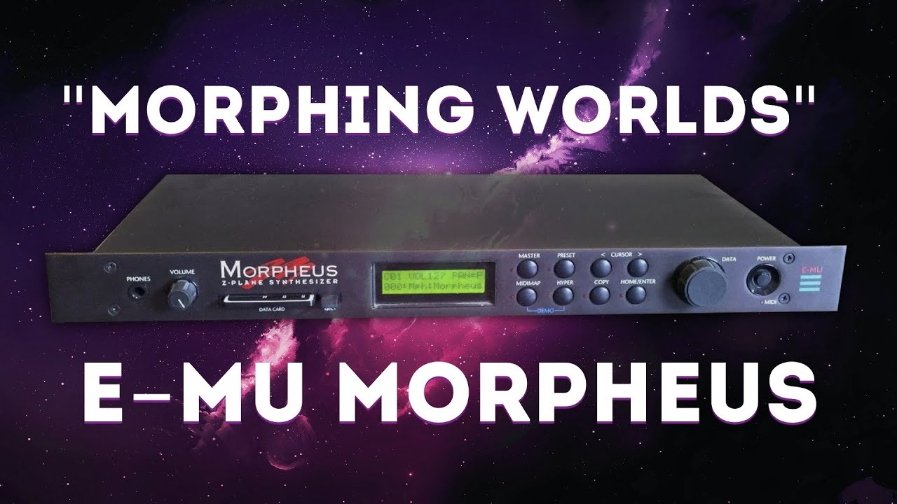 E-MU MORPHEUS "Morphing Worlds" Soundset【Demo】
