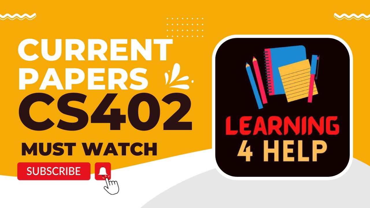 CS402 Current Papers Midterm 2022 cs402 current paper 2022
