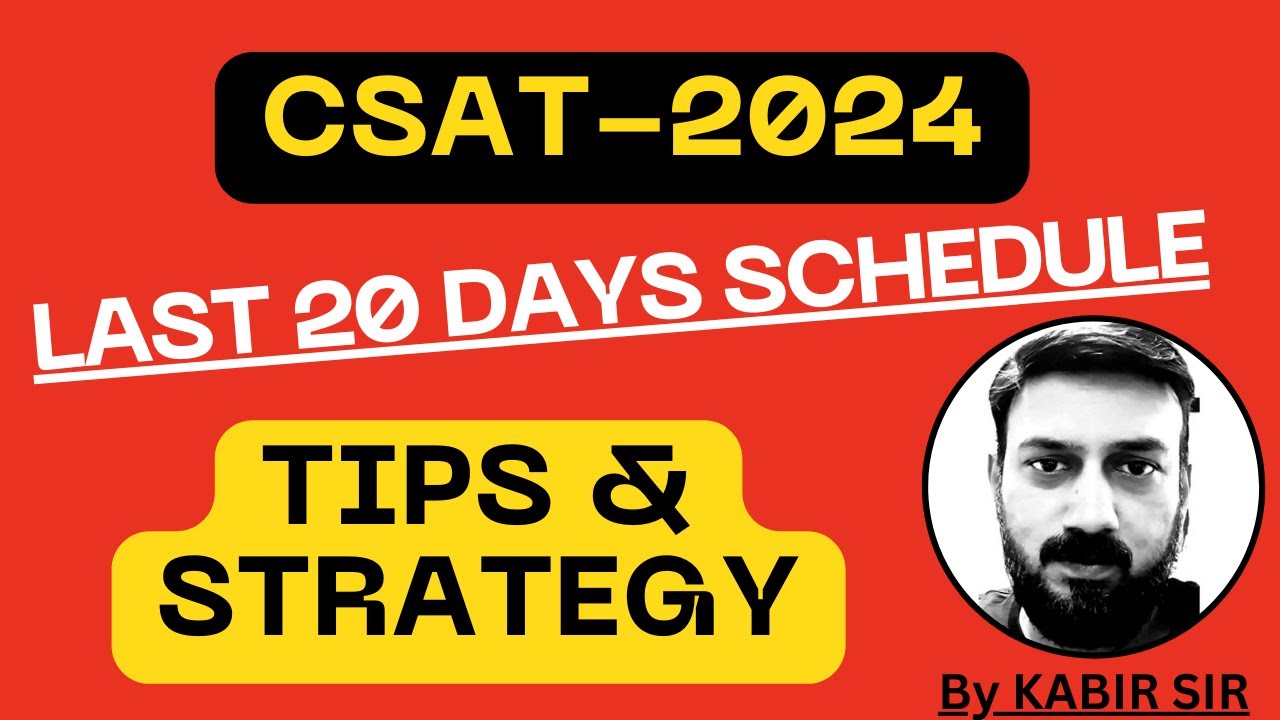UPSC Prelims CSAT 2024 20 Days Plan Daily Schedule, Last Minute Tips and Strategy 