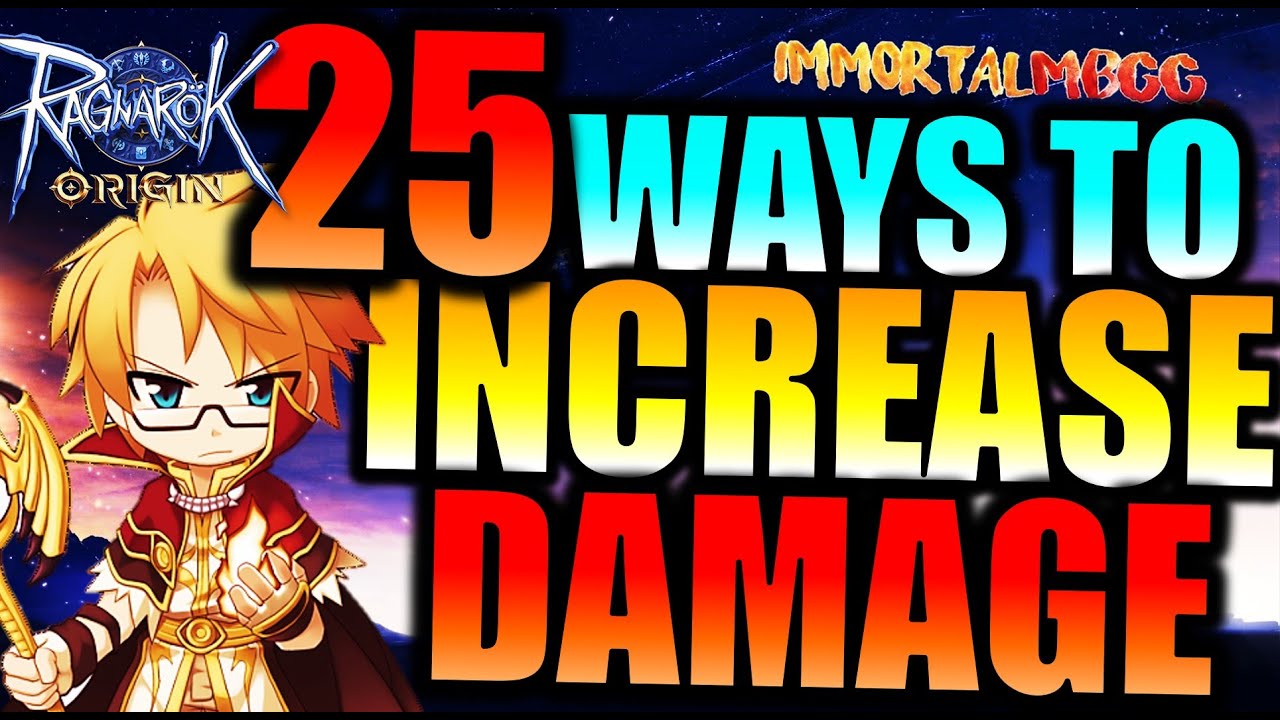 25 WAYS TO INCREASE YOUR DAMAGE - RAGNAROK ORIGIN