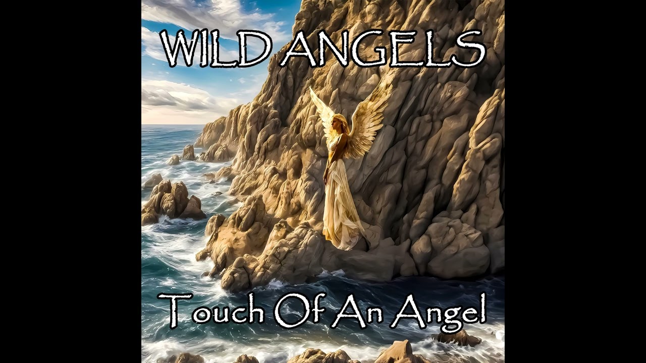 Wild Angels - You Don't Get It