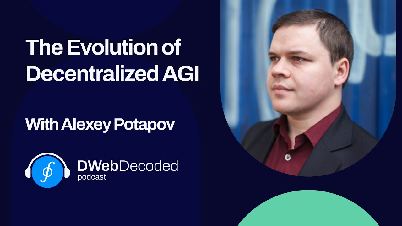 The Evolution of Decentralized AGI | DWeb Decoded