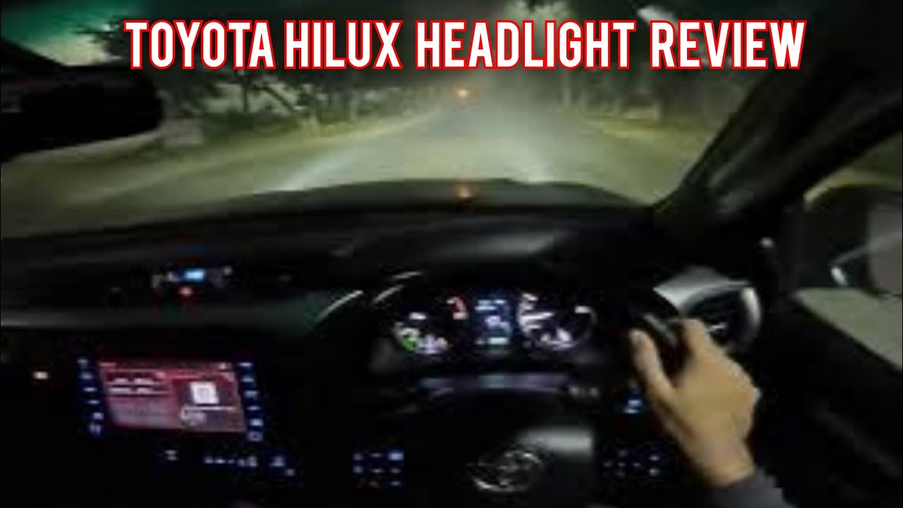 Toyota Hilux Headlight Review | POV Night Drive video