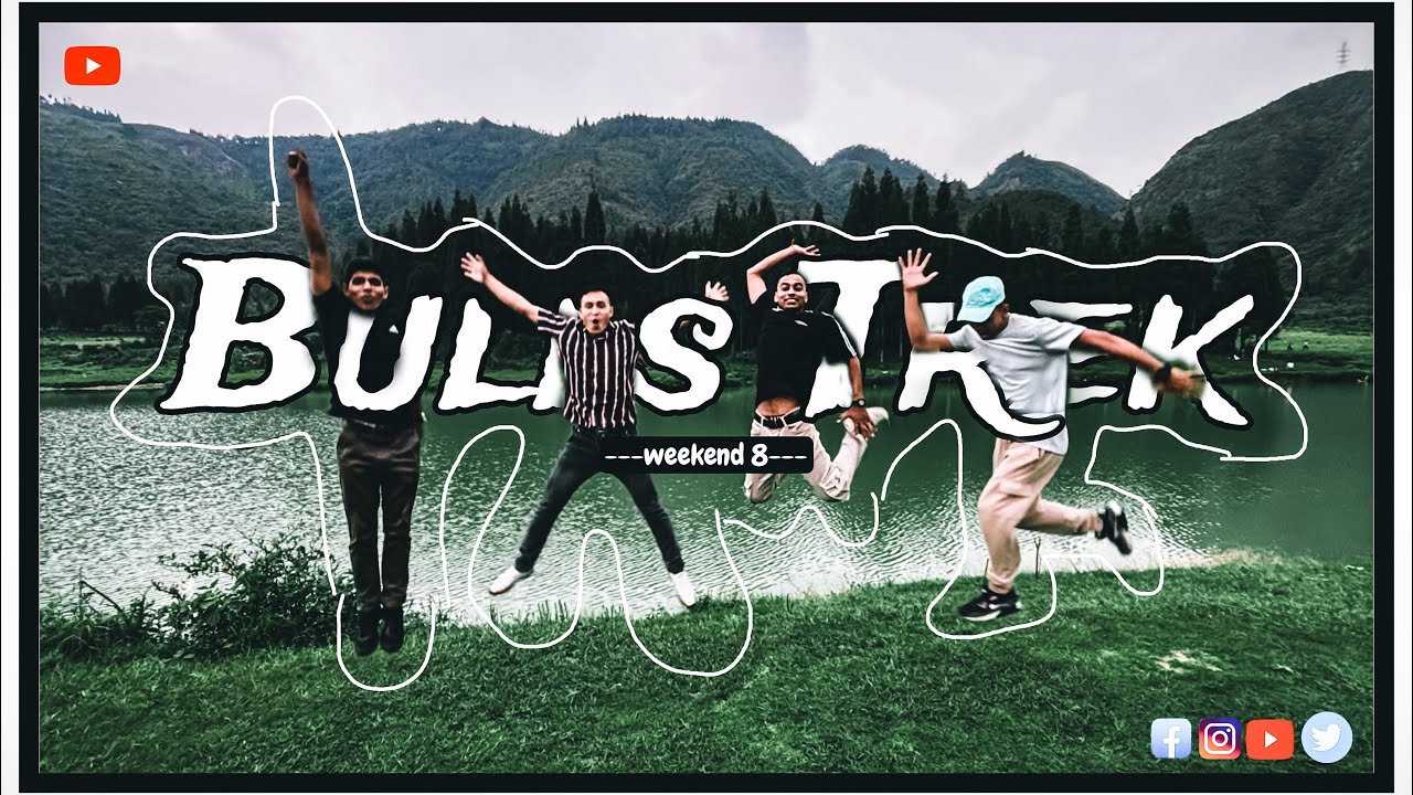 🏔️Bulls Trek | Weekend 8 | Meghalaya Series
