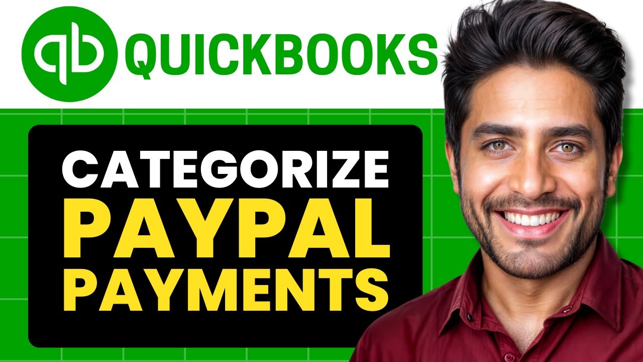 How To Categorize PayPal In Quickbooks (Full Guide 2025)