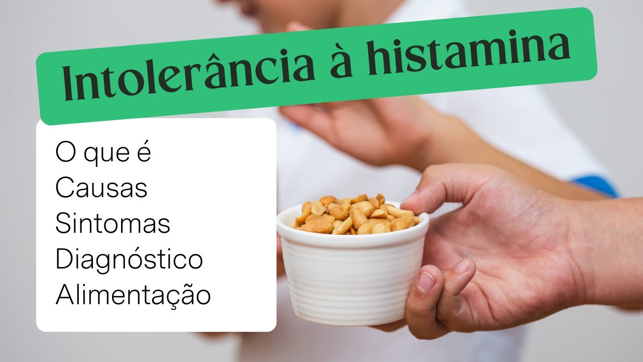 Intolerância à histamina: o que é, causas, sintomas, diagnóstico e alimentação.