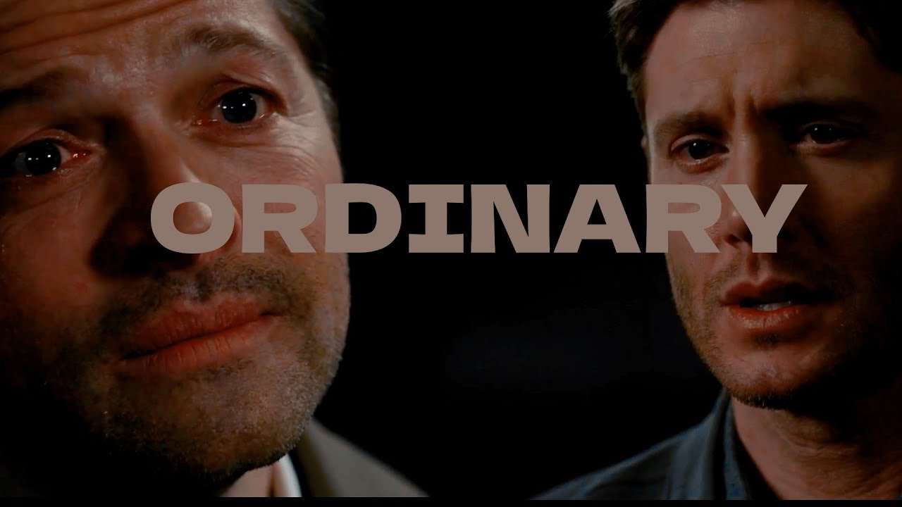 Dean and Cas -  Ordinary
