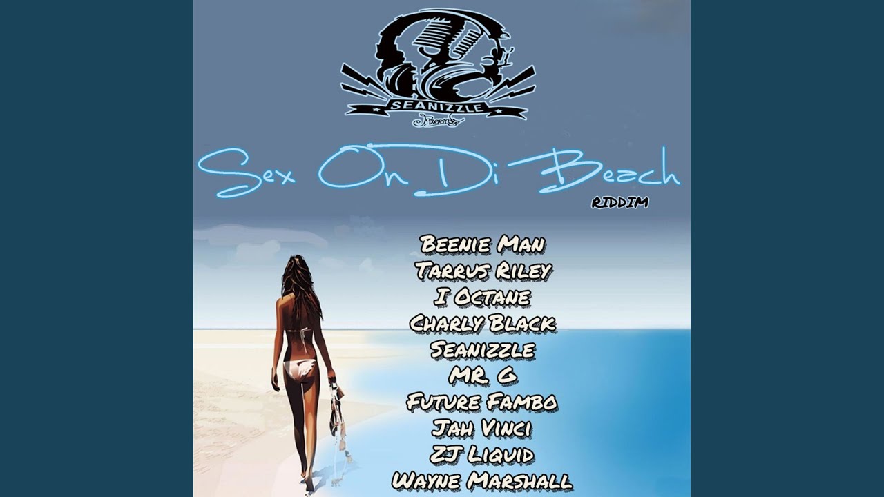 Sex On Di Beach Riddim